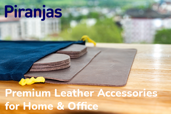 Piranjas Leather Accessories for Home & Office